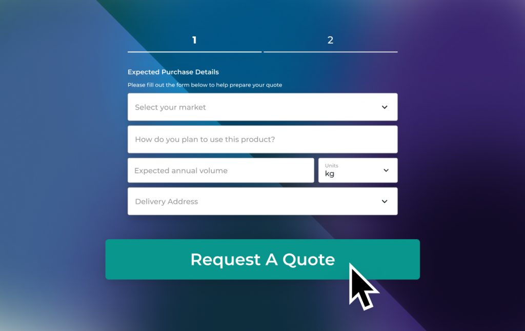 Request a quote by filling out details like market, how you plan to use the product, expected annual volume, and delivery address
