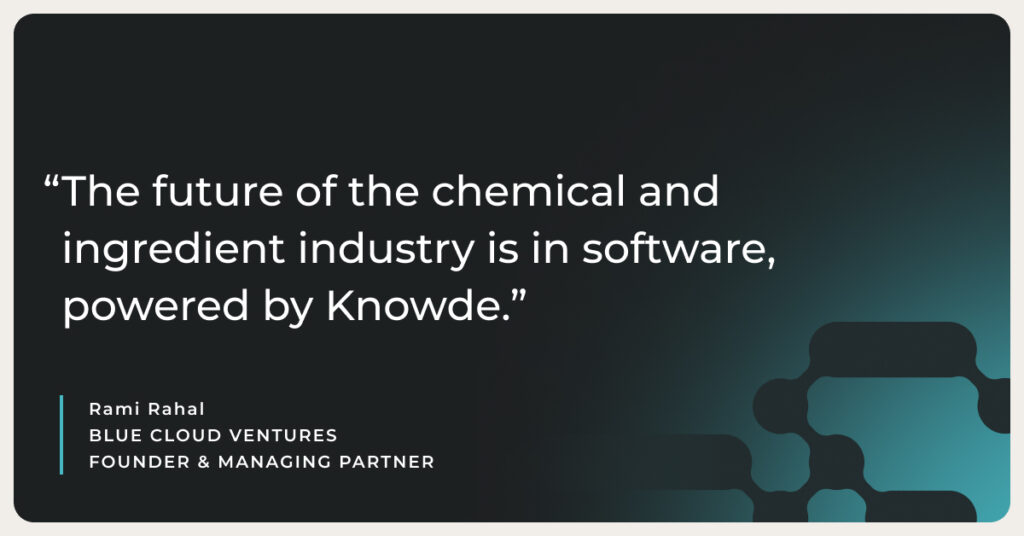 Investor Testimonial: “The future of the chemical and ingredient industry is in software, powered by Knowde.”