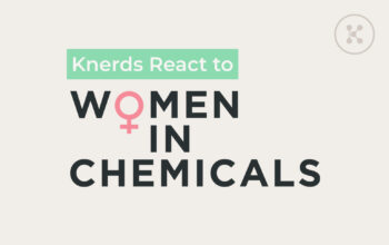 Cover image with text "Knerds react to Women in Chemicals"